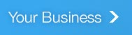 Your Business